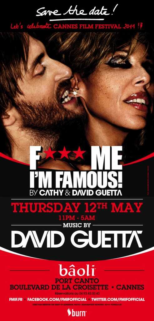 DAVID GUETTA F*** ME IN CANNES FESTIVAL    Thursday 12th May in Baoli