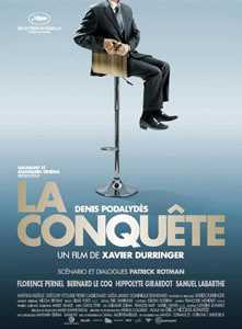 LA CONQUETE of Sarkozy buzz in cannes 18 mai : l’affiche du scandale !