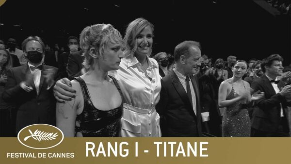 TITANE – RANG I  – CANNES 2021 – VO