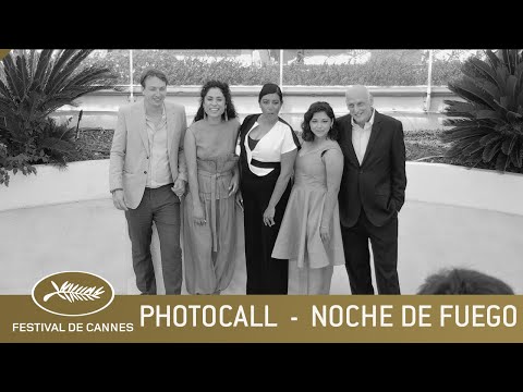 NOCHE DE FUEGO – PHOTOCALL – CANNES 2021 – VF