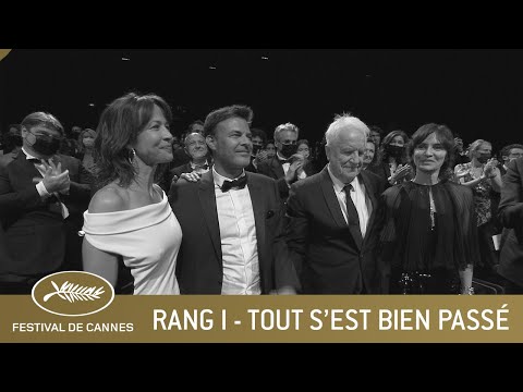 TOUT S’EST BIEN PASSE – RANG I – CANNES 2021 – VO