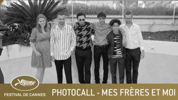 MES FRERES ET MOI – PHOTOCALL – CANNES 2021 – VF