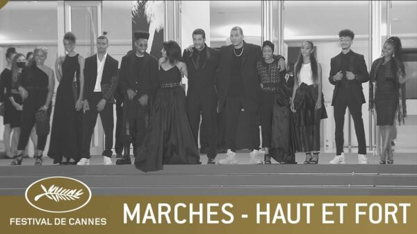 HAUT ET FORT – MARCHES – CANNES 2021 – VF