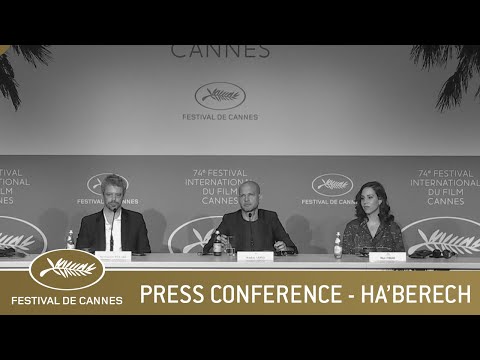 HA’BERECH – PRESS CONFERENCE – CANNES 2021 – EV