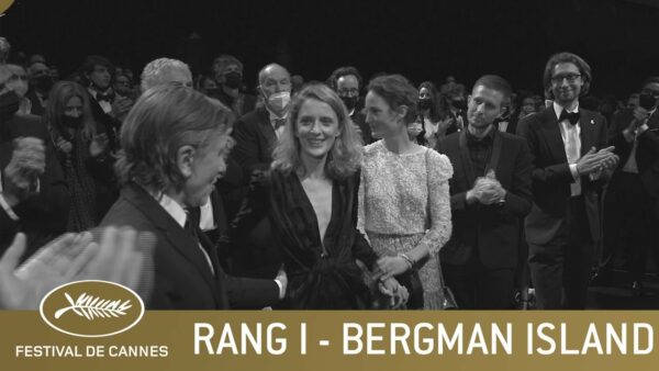 BERGMAN ISLAND – RANG I – CANNES 2021 – VO