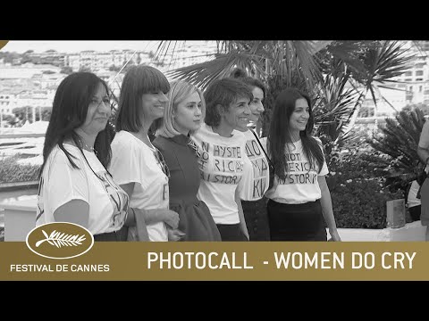 WOMEN DO CRY – PHOTOCALL – CANNES 2021 – VF
