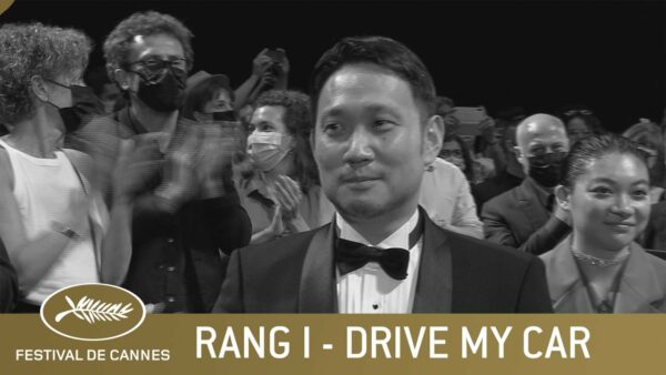 DRIVE MY CAR – RANG I – CANNES 2021 – VO