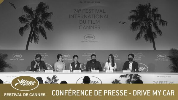 DRIVE MY CAR – CONFERENCE DE PRESSE – CANNES 2021 – VF