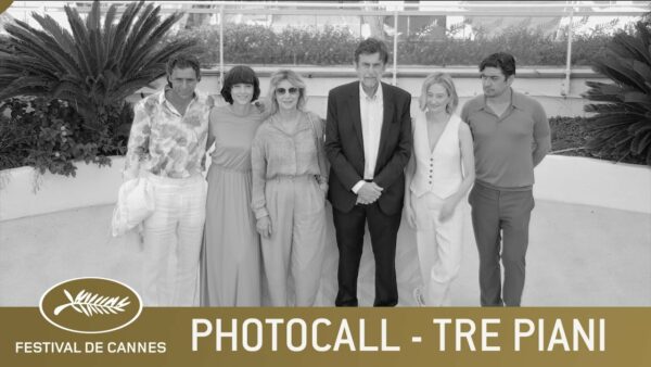 TRE PIANI – PHOTOCALL – CANNES 2021 – VF