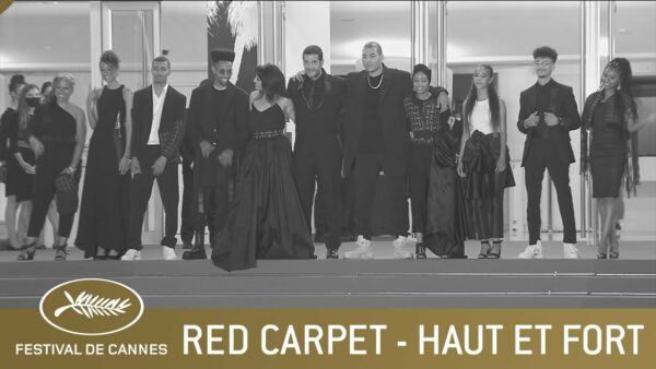 HAUT ET FORT – RED CARPET – CANNES 2021 – EV