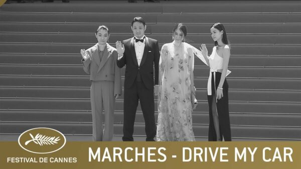 DRIVE MY CAR – MARCHES – CANNES 2021 – VF