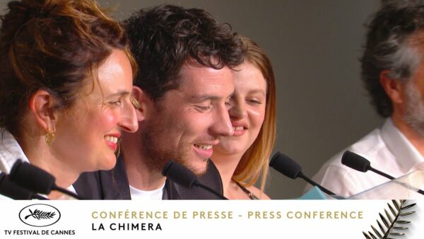 La Chimera – Conférence de Presse – VF – Cannes 2023