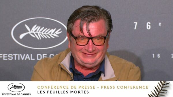 Les Feuilles Mortes – Conférence de Presse– VF – Cannes 2023