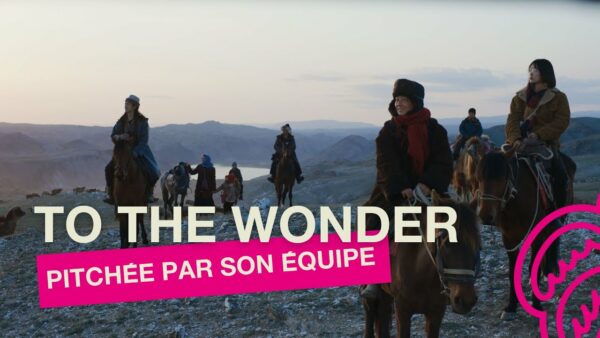 La série TO THE WONDER pitchée par Congcong Teng, Ma Yili, Yiran Zhou et Shi Yu