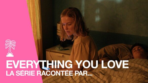 La série EVERYTHING YOU LOVE racontée par Jakob Fort, Mina Fuglesteg Dale et Marie Hafting