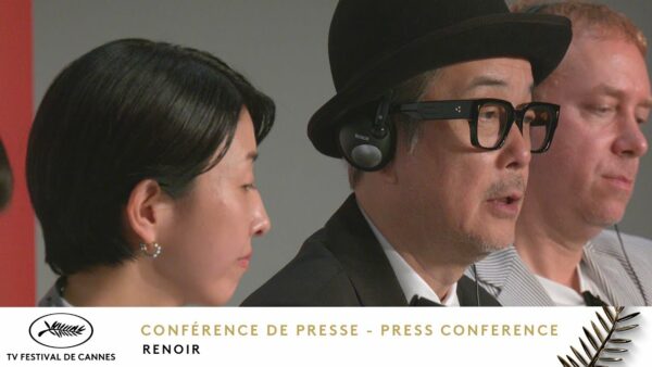 RENOIR – Conférence de Presse – Français – Cannes 2025