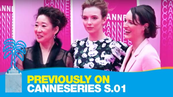 Previously on CANNESERIES – Saison 01… Killing Eve