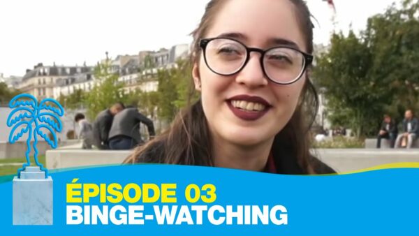 Épisode 3 : Votre dernier binge-watching ? – CANNESERIES