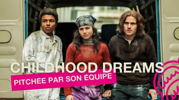 La série CHILDHOOD DREAMS pitchée par Idse Grotenhuis, Bram Schouw et Hanna van Vliet