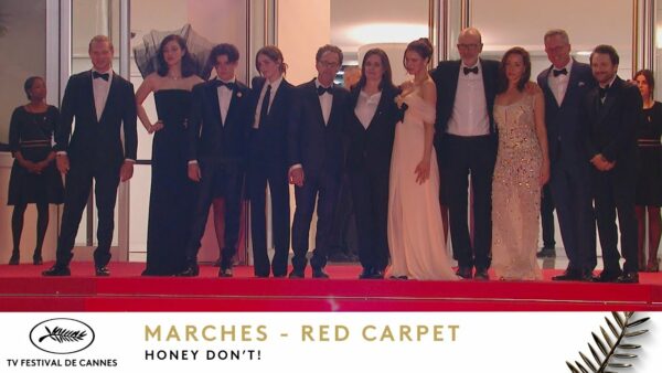 HONEY DON’T – Montée des marches – VF – Cannes 2025