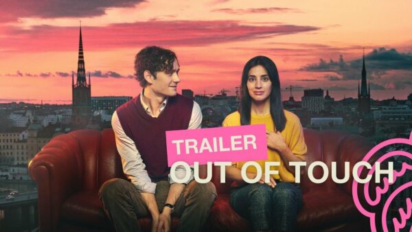 OUT OF TOUCH – Bande-annonce