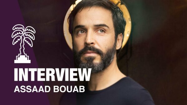 Assaad Bouab – Interview