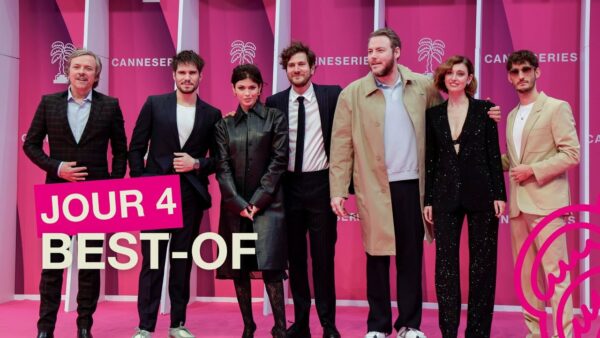 CANNESERIES SAISON 7 – JOUR 4 : on est loin du… Fiasco