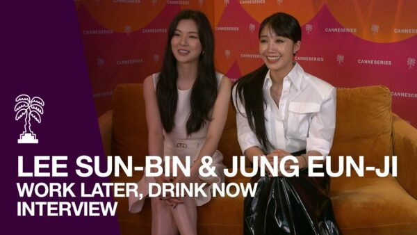 Interview de Jung Eun-ji et Lee Sun-bin de la série WORK LATER, DRINK NOW