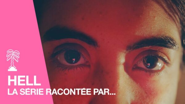 La série HELL racontée par Santiago Mouriño et Pablo Balmaceda