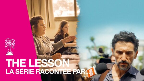 La série THE LESSON racontée par le comédien Doron Ben-David