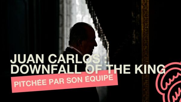 La série JUAN CARLOS : DOWNFALL OF THE KING pitchée par Christian Beetz