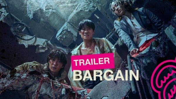 BARGAIN – Bande-annonce