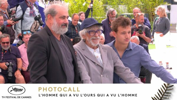 L’HOMME QUI A VU L’OURS QUI A VU L’HOMME – Photocall – VO – Cannes 2025