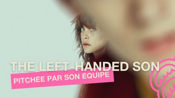 La série THE LEFT HANDED SON pitchée par Rafael Cobos et María León