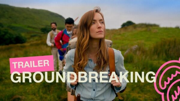 GROUNDBREAKING – Bande-annonce