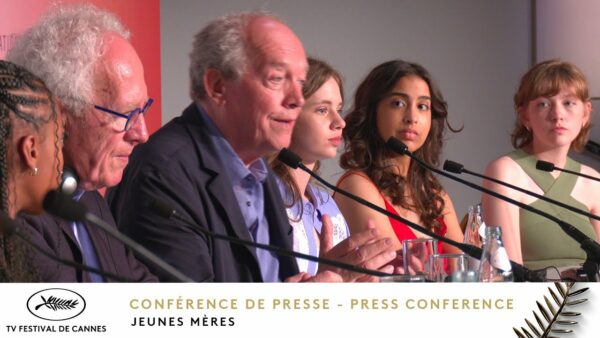JEUNES MÈRES – Conférence de Presse – Français – Cannes 2025