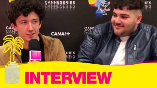 Interview Maximilian Mundt & Danilo Kamperidis – CANNESERIES