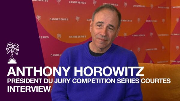 Interview d’ANTHONY HOROWITZ, Président du Jury de la Compétition Séries Courtes