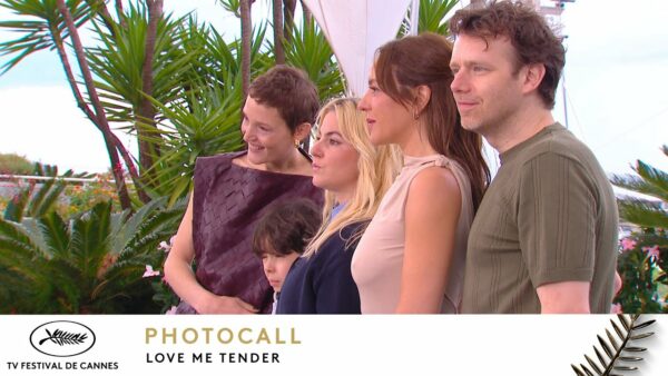 LOVE ME TENDER – Photocall – VO – Cannes 2025