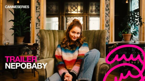 BANDE-ANNONCE / NEPOBABY – Compétition
