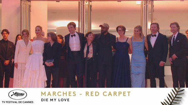 DIE MY LOVE – Red carpet – VO – Cannes 2025