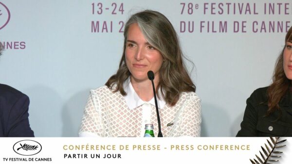 PARTIR UN JOUR – Press Conference – English – Cannes 2025