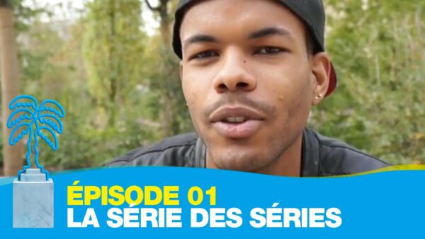 Épisode 1 : LA série des séries ? – CANNESERIES