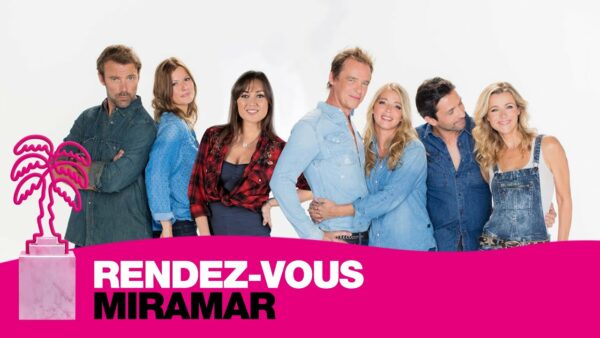 Rendez-vous avec Les Mystères de l’Amour – CANNESERIES – Saison 03