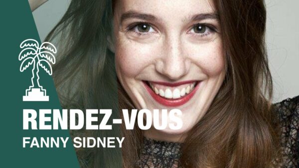 Rendez-vous avec FANNY SIDNEY : une femme de cinéma et de séries
