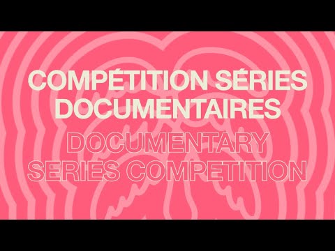 CANNESERIES Saison 6 – Compétition Séries Documentaires