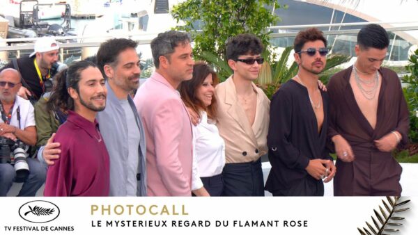 LE MYSTERIEUX REGARD DU FLAMANT ROSE  – Photocall – Version Originale – Cannes 2025