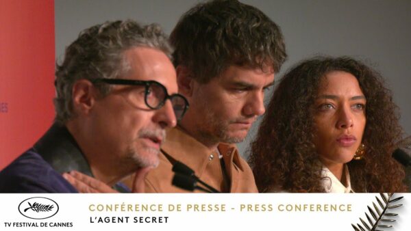 L’ AGENT SECRET – Press conference – English – Cannes 2025