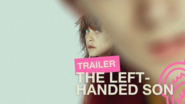 THE LEFT-HANDED SON – Bande-annonce
