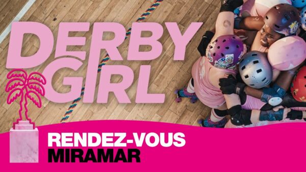 Rendez-vous avec Derby Girl – CANNESERIES – Saison 03